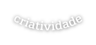 criatividade